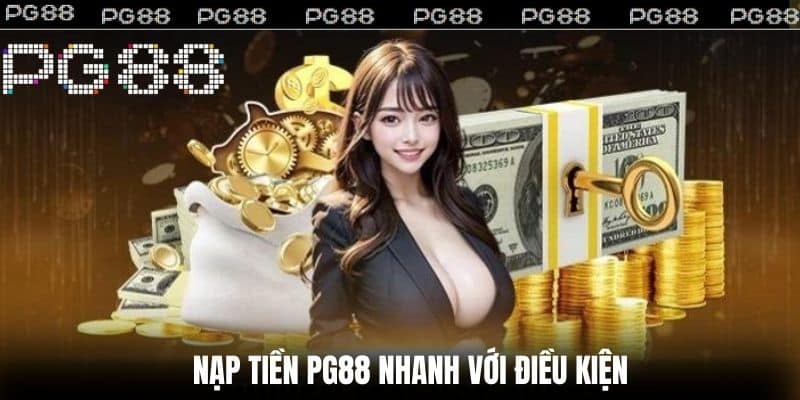 Nạp tiền Cobet nhanh với điều kiện